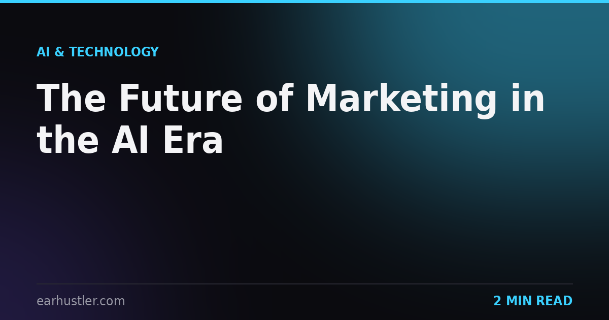 The Future of Marketing in the AI Era